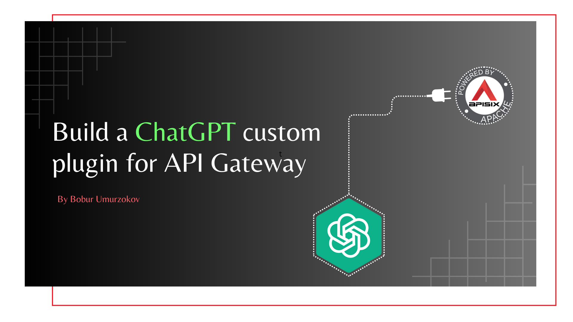 Building A ChatGPT Custom Plugin For API Gateway API7 Ai